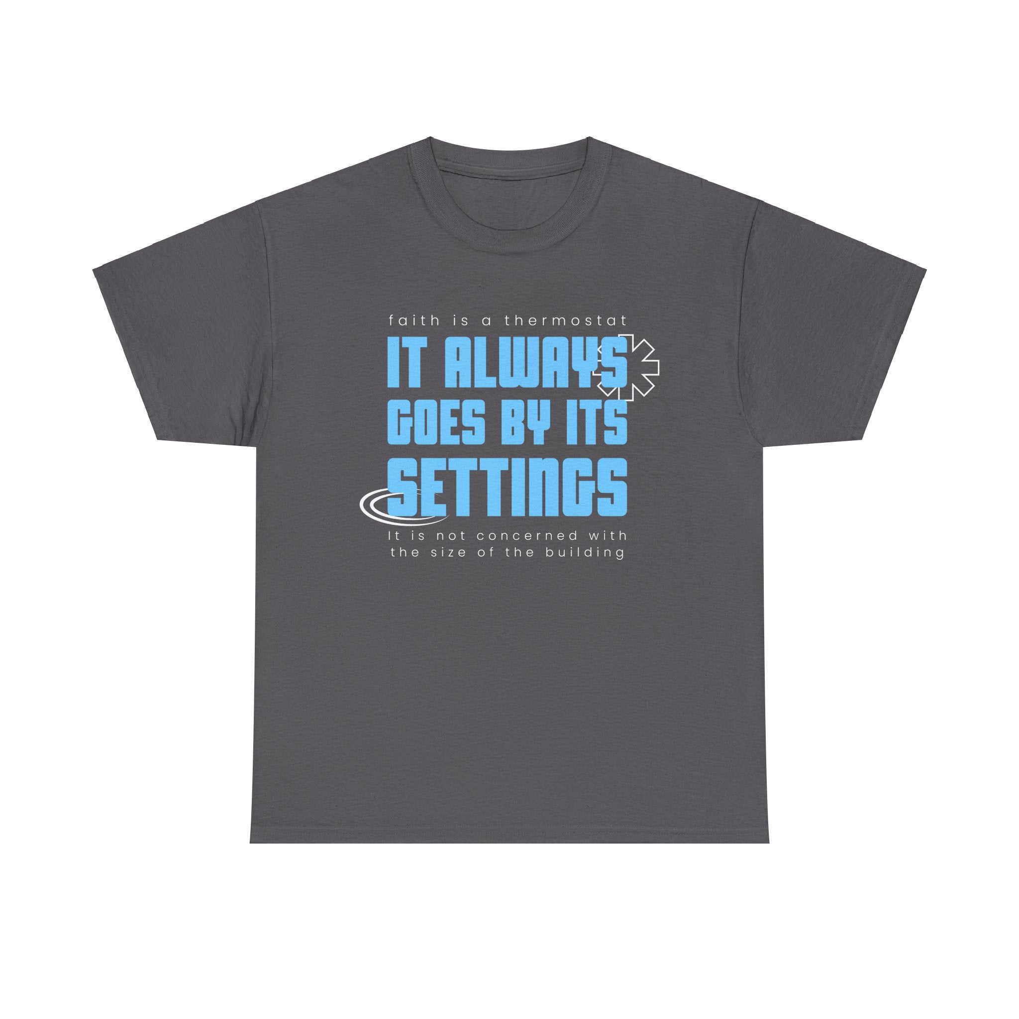 It Always Goes Unisex Heavy Cotton Tee