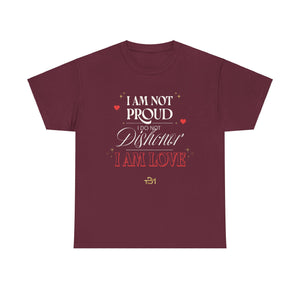I Am Not Proud Unisex Heavy Cotton Tee