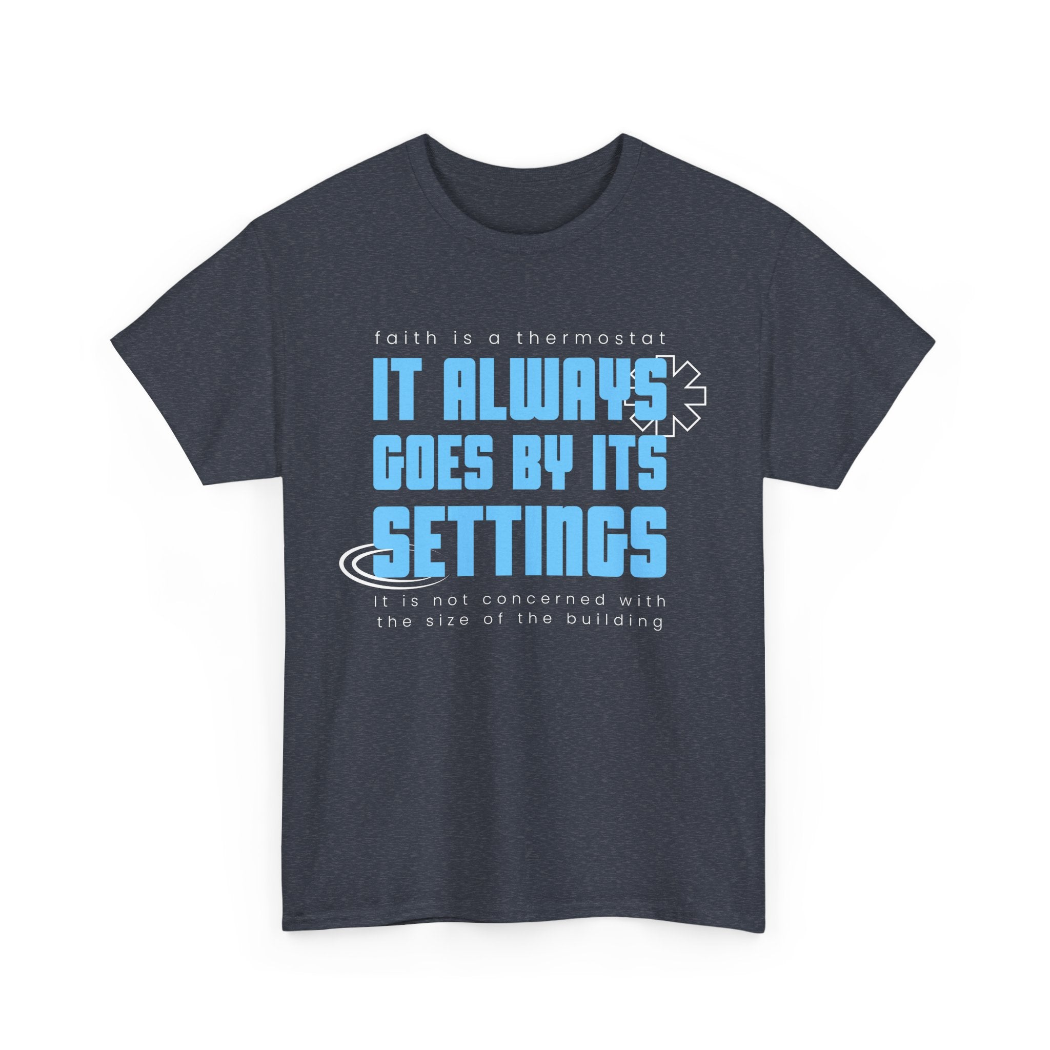 It Always Goes Unisex Heavy Cotton Tee