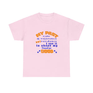 My Past Unisex Heavy Cotton Tee