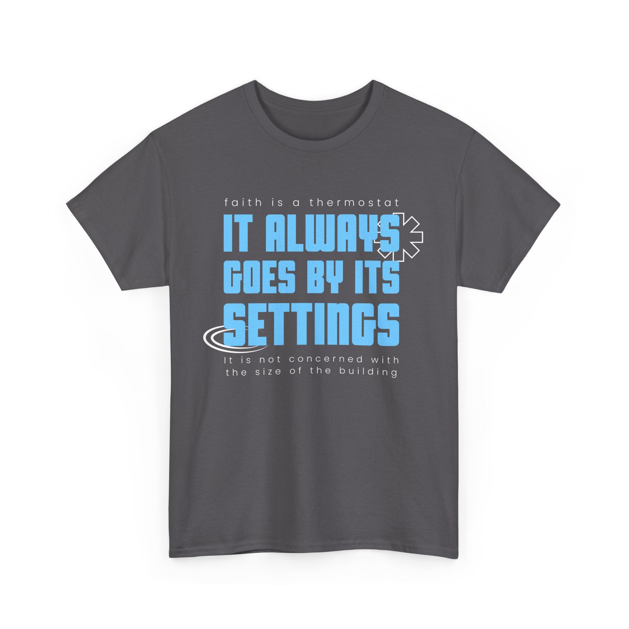 It Always Goes Unisex Heavy Cotton Tee
