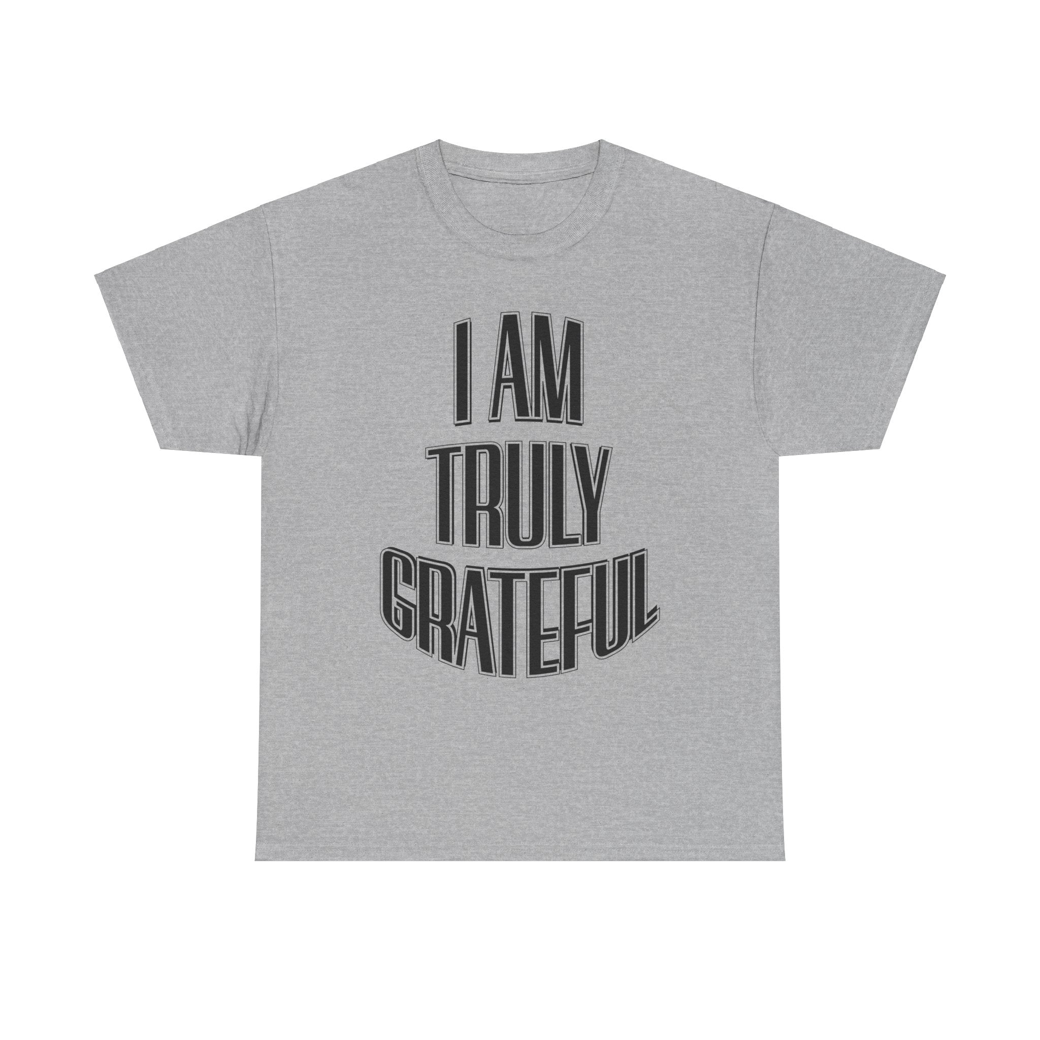 I AM Truly Grateful Unisex Heavy Cotton Tee