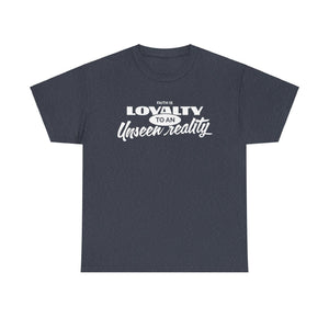 Loyalty to An Unisex Heavy Cotton Tee