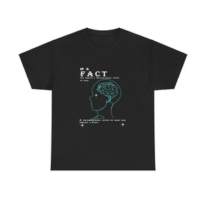 IF A FACT Unisex Heavy Cotton Tee