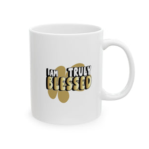 TRULY BLESSED Ceramic Mug, (11oz, 15oz)