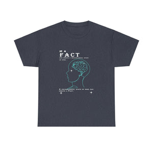 IF A FACT Unisex Heavy Cotton Tee