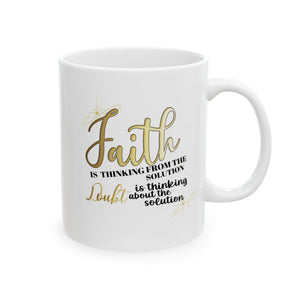 FAITH Ceramic Mug, (11oz, 15oz)