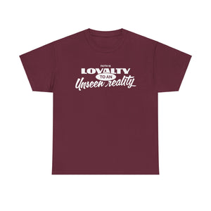 Loyalty to An Unisex Heavy Cotton Tee