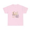 Faith Unisex Heavy Cotton Tee