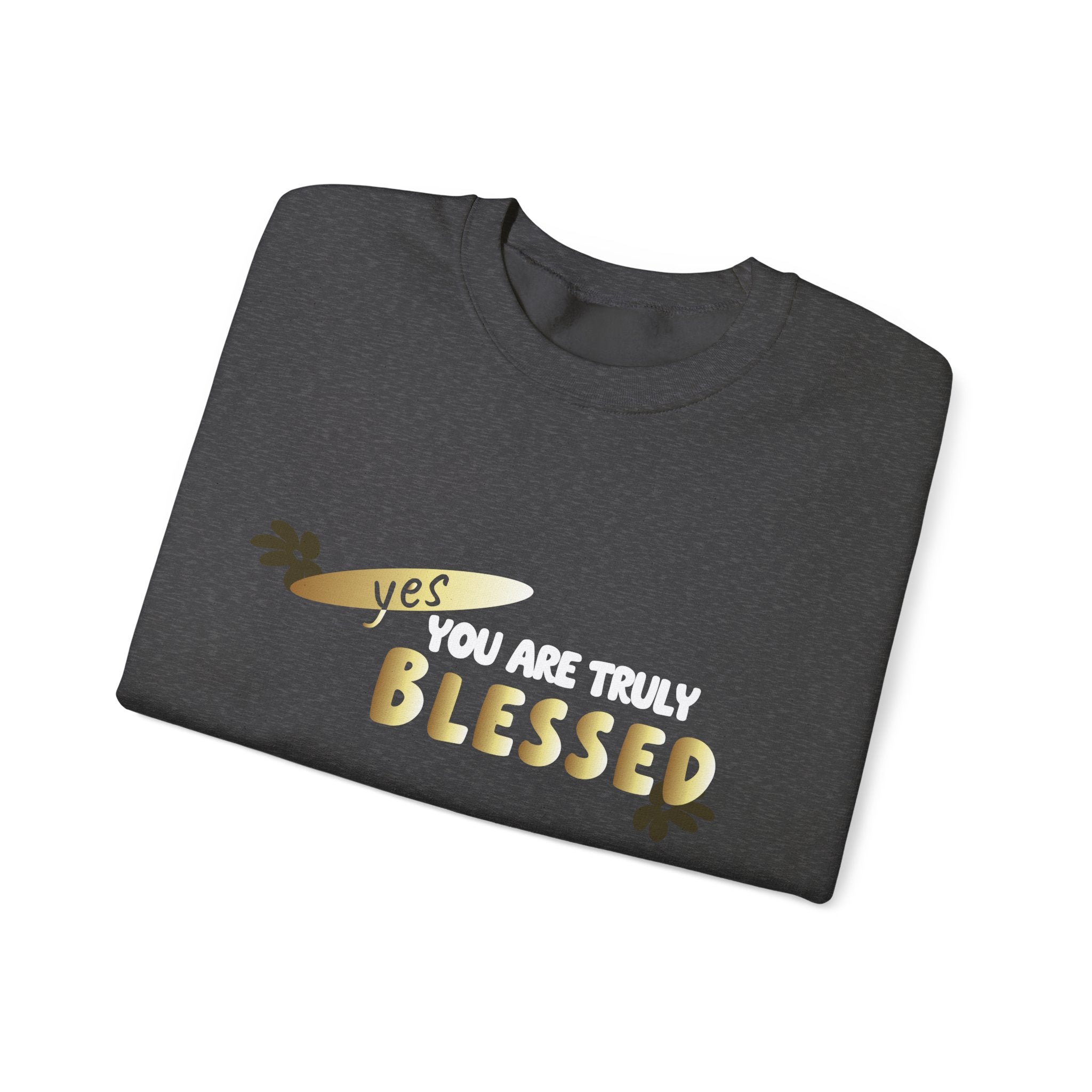 You Are Truly Blessed Unisex Heavy Blend™ Crewneck Sweatshirt