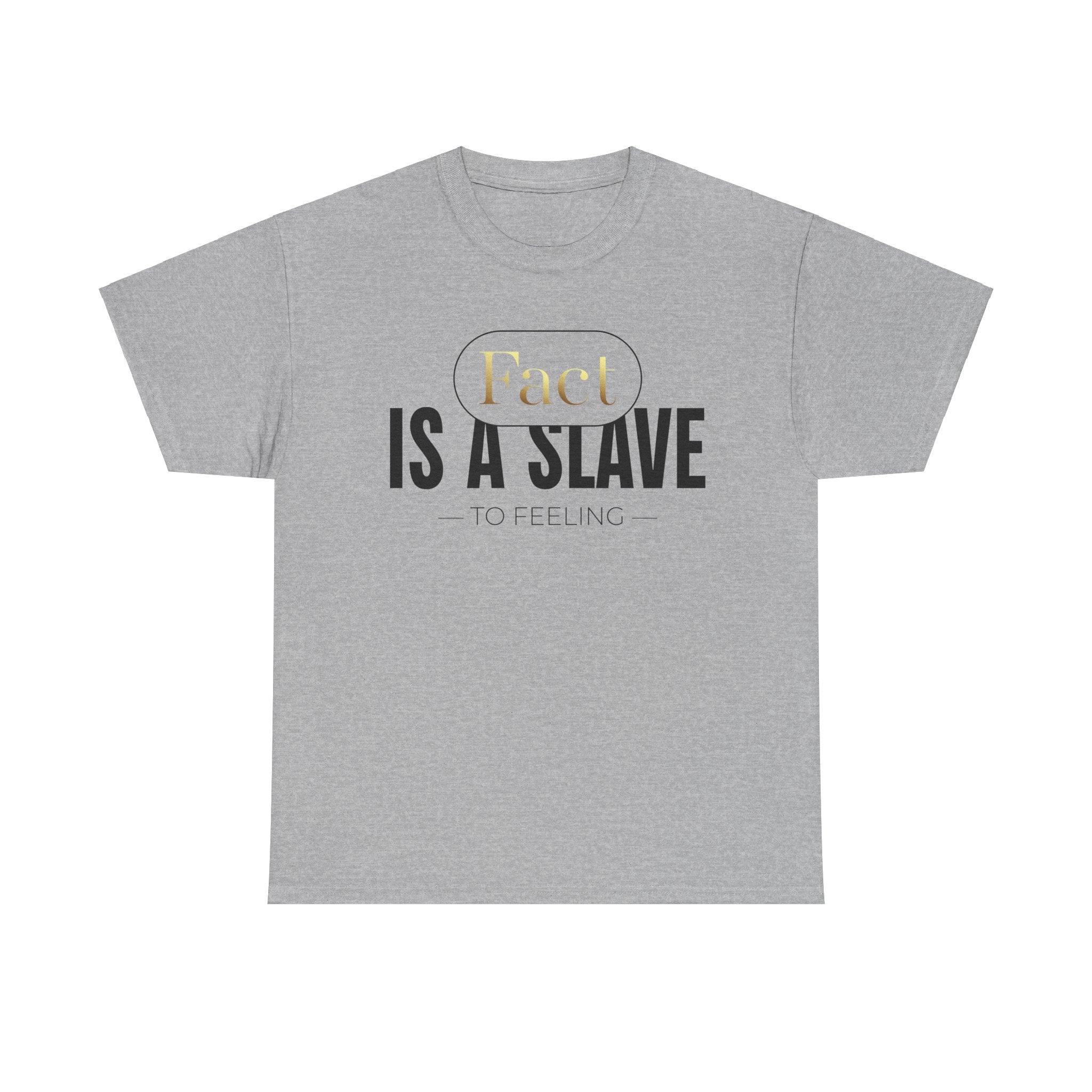 Fact Is A Slave Unisex Heavy Cotton Tee