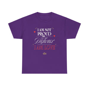 I Am Not Proud Unisex Heavy Cotton Tee