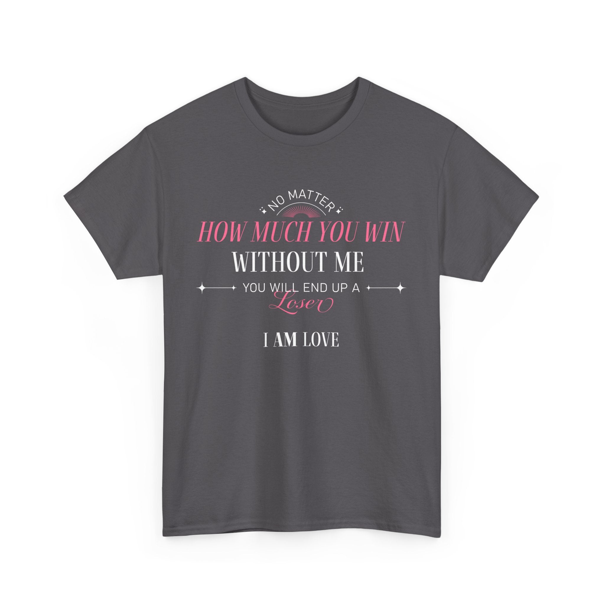 How Much You Win Unisex Heavy Cotton Tee