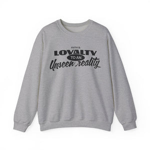 Loyalty To An Unisex Heavy Blend™ Crewneck Sweatshirt