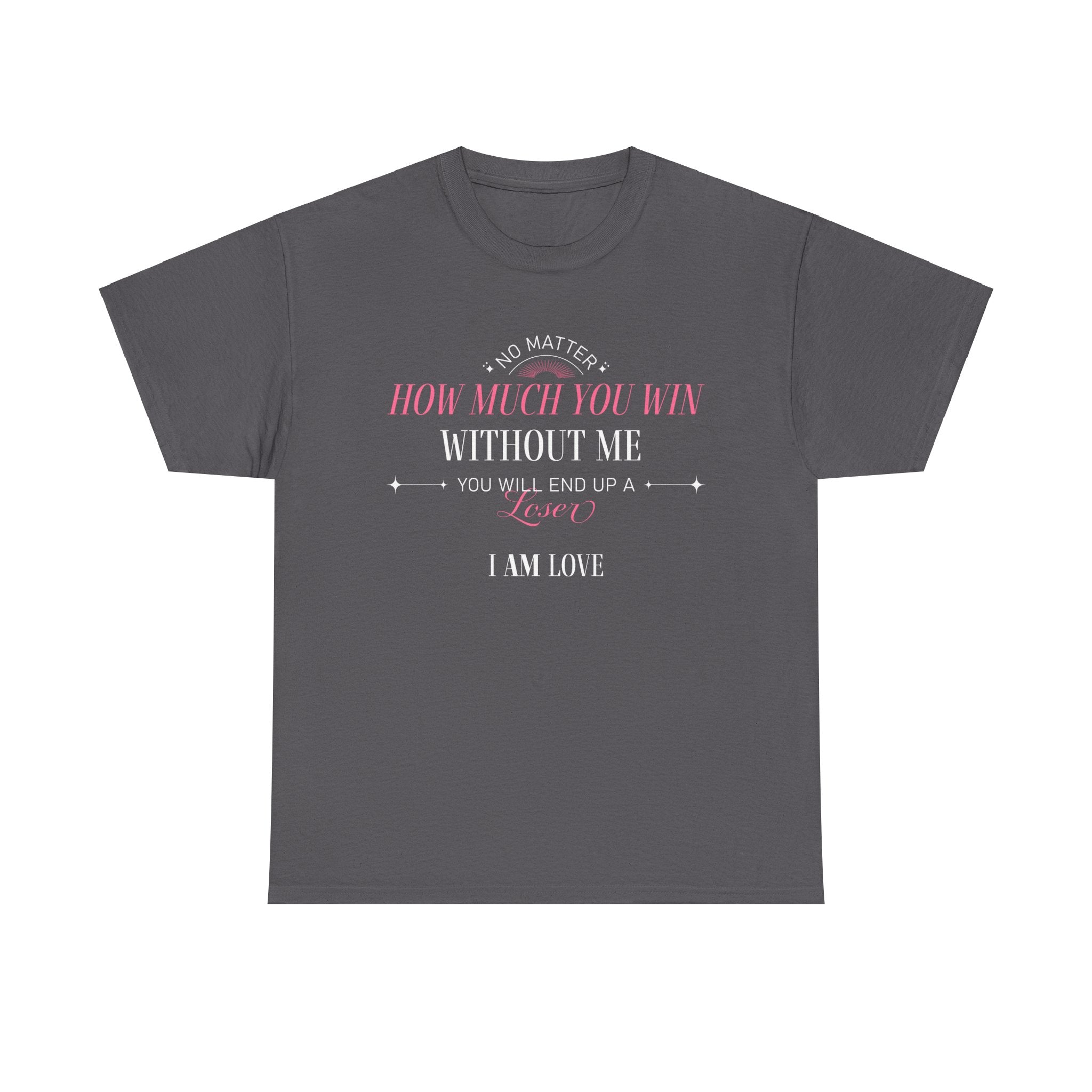 How Much You Win Unisex Heavy Cotton Tee