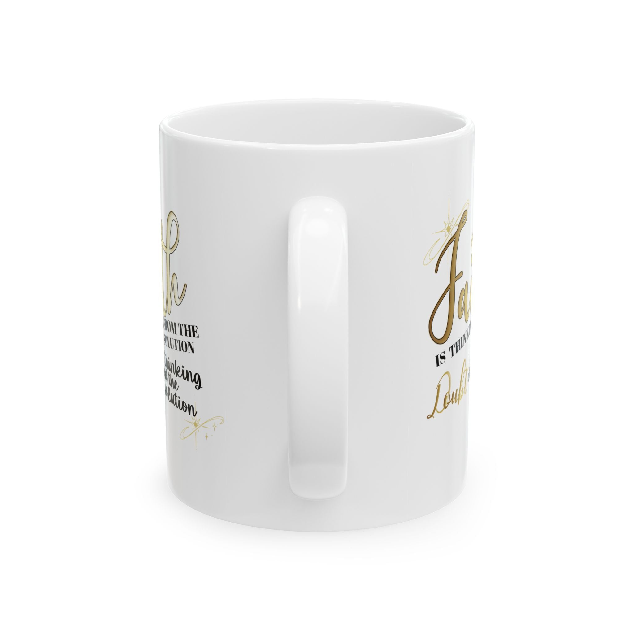 The Unlimited Power of Faith & Doubt - Inspirational White Ceramic Mug, (11oz, 15oz) Printify