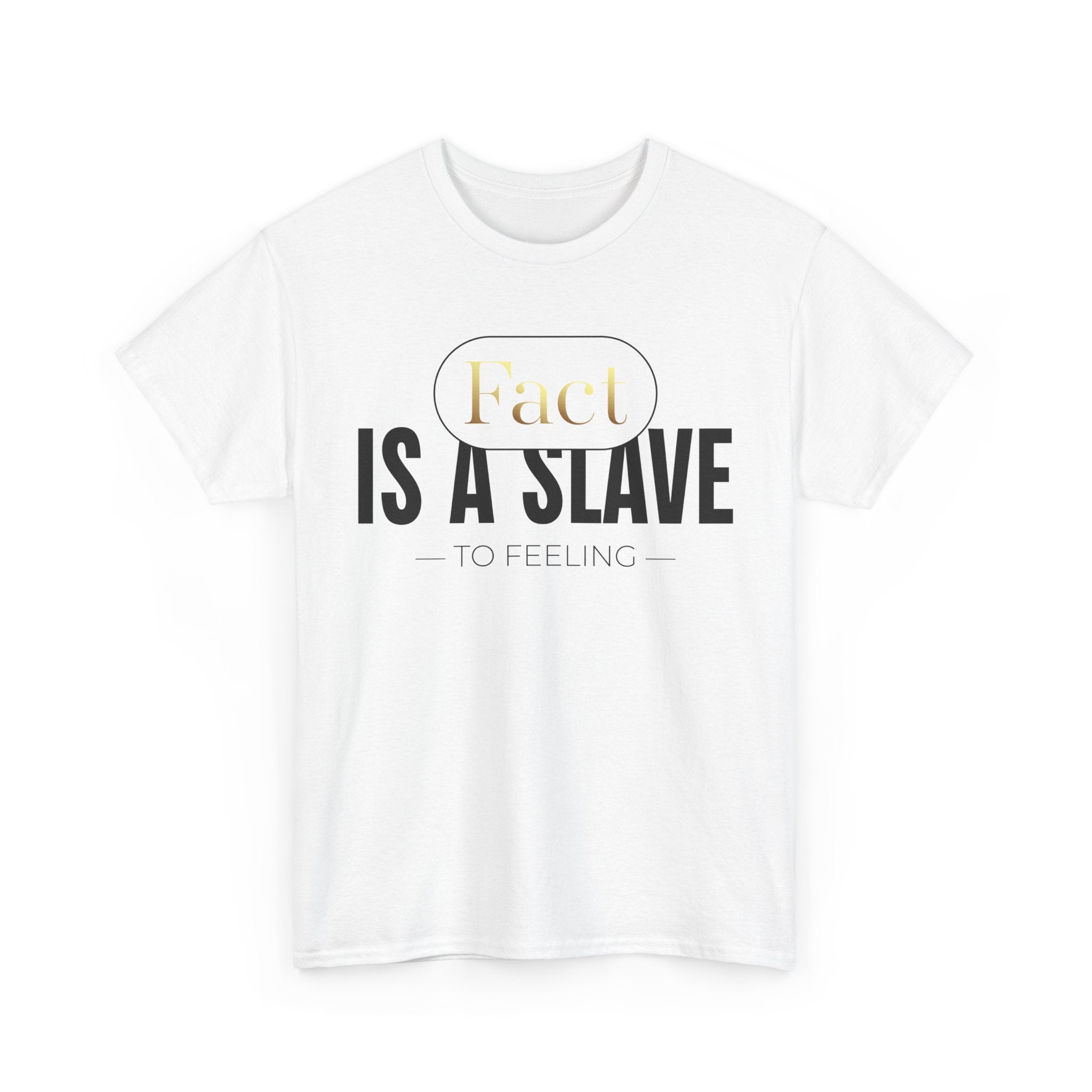Fact Is A Slave Unisex Heavy Cotton Tee
