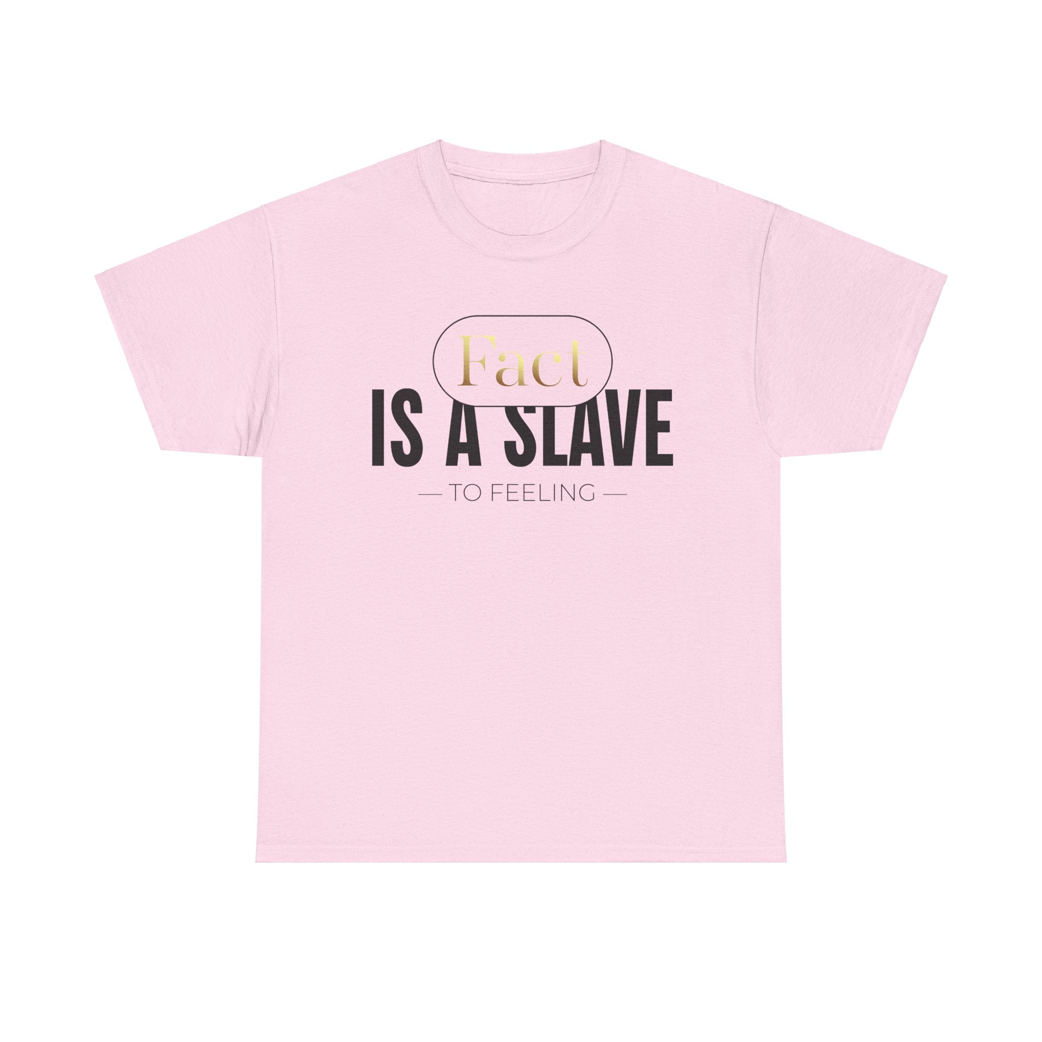 Fact Is A Slave Unisex Heavy Cotton Tee