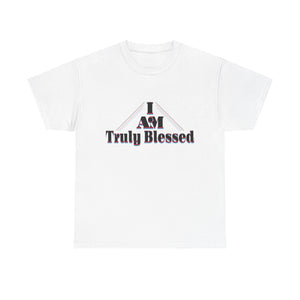 I AM TRULY BLESSED Unisex Heavy Cotton Tee
