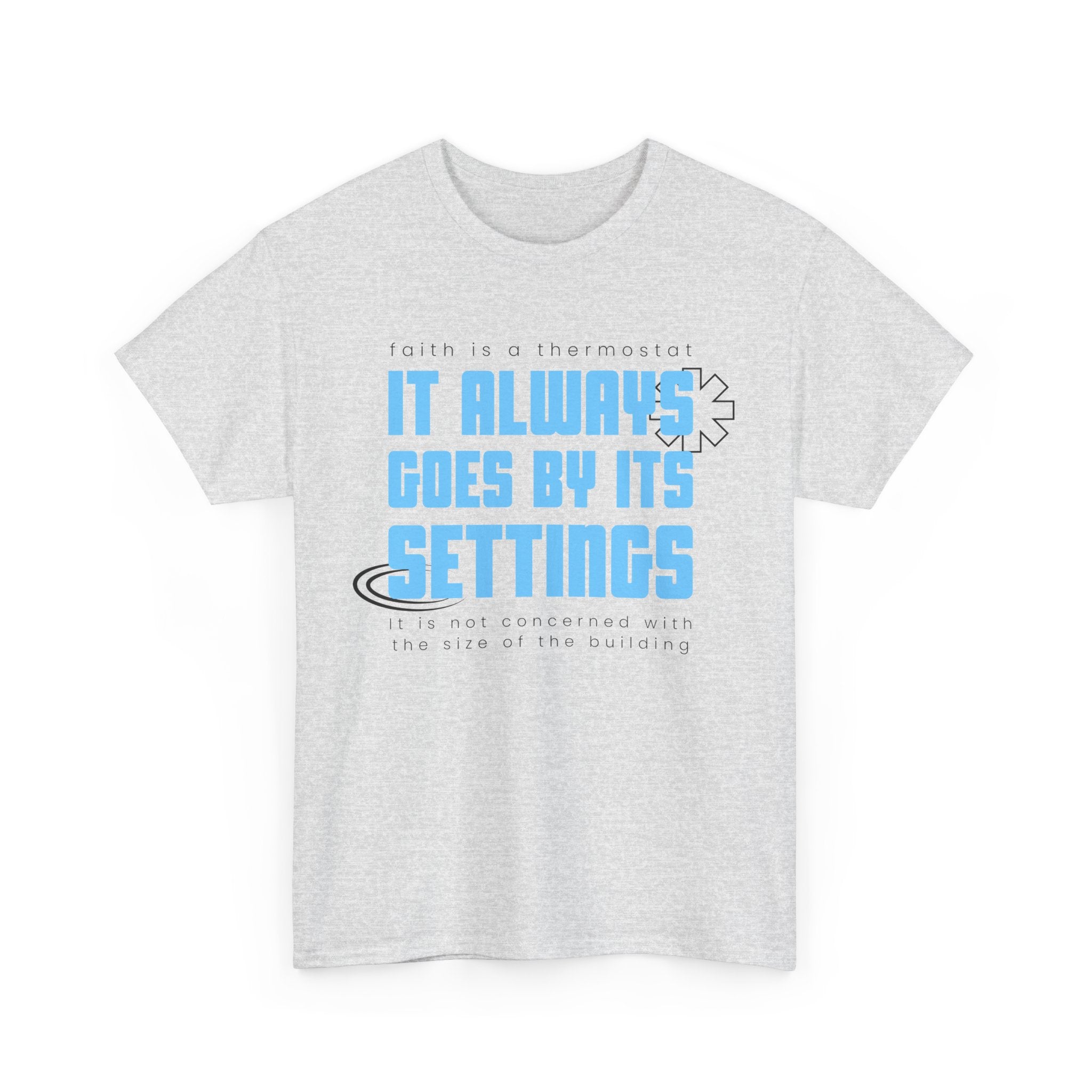 It Always Goes  Unisex Heavy Cotton Tee