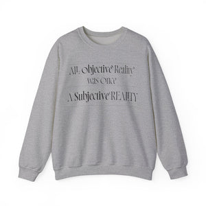 All Objective reaity Unisex Heavy Blend™ Crewneck Sweatshirt