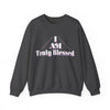 I AM Truly Blessed Unisex Heavy Blend™ Crewneck Sweatshirt