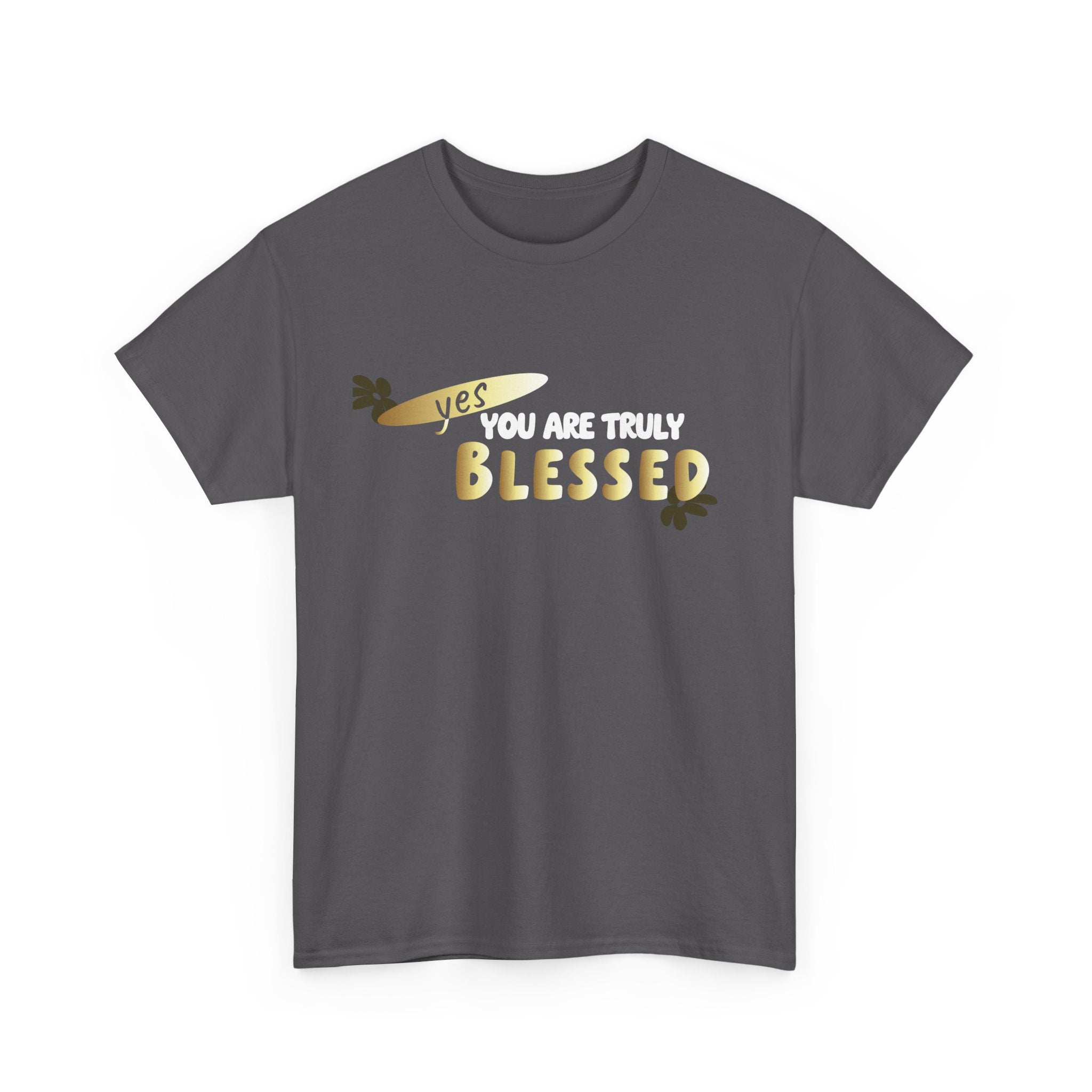 You Are Trult Blessed Unisex Heavy Cotton Tee