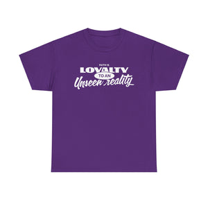 Loyalty to An Unisex Heavy Cotton Tee
