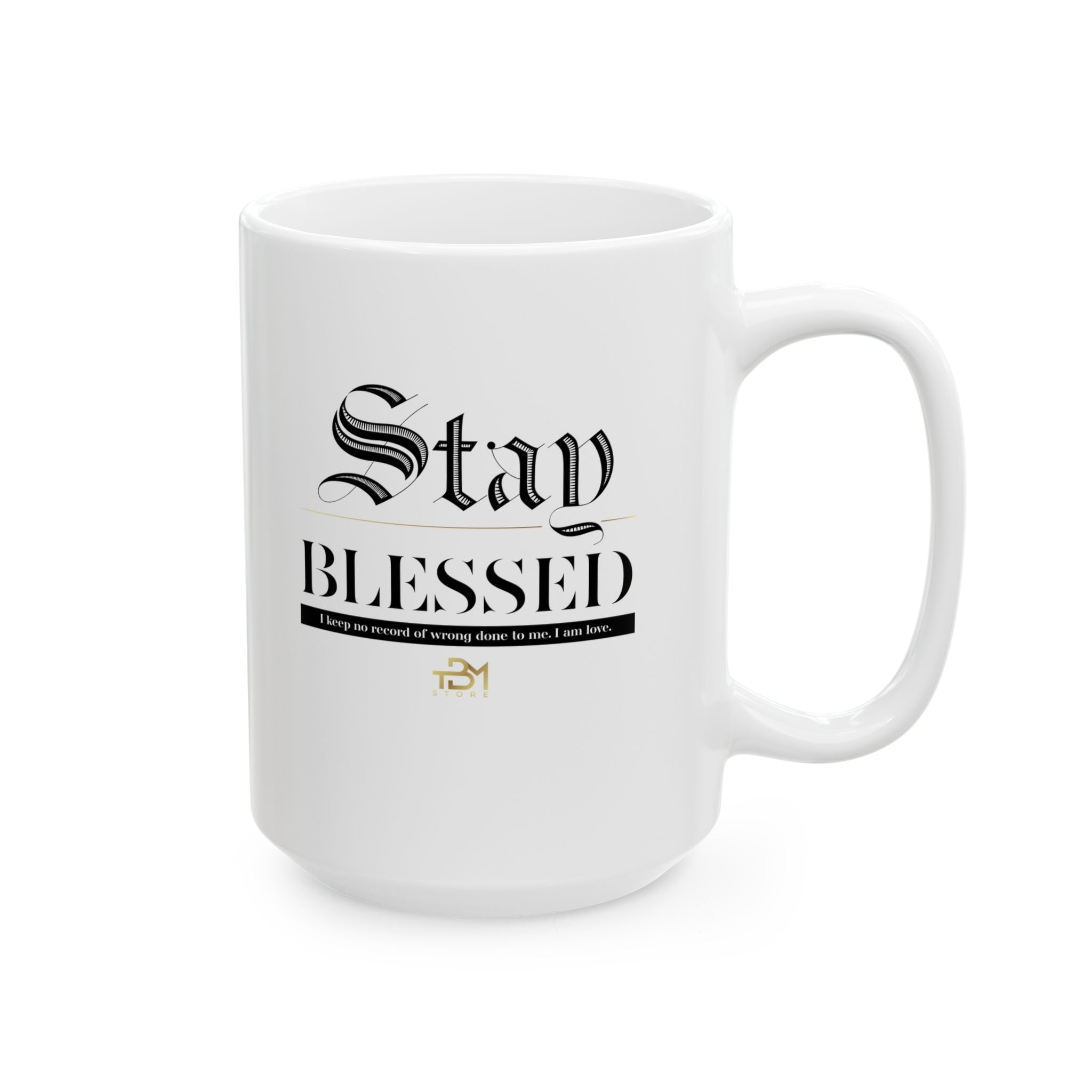 STAY BLESSED Ceramic Mug