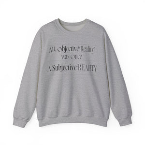 All Objective reaity Unisex Heavy Blend™ Crewneck Sweatshirt - TBM