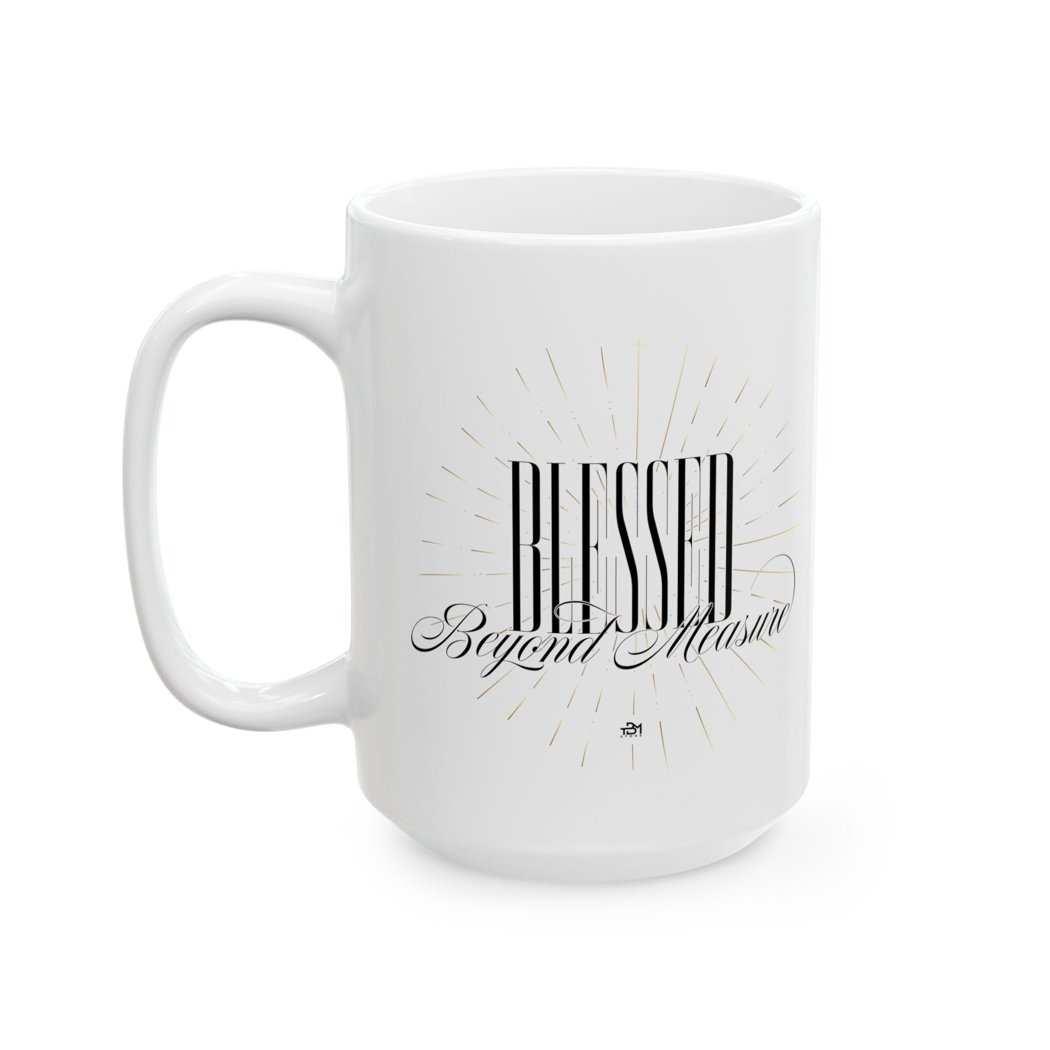 Blessed Beyond Ceramic Mug, (11oz, 15oz) - TBM