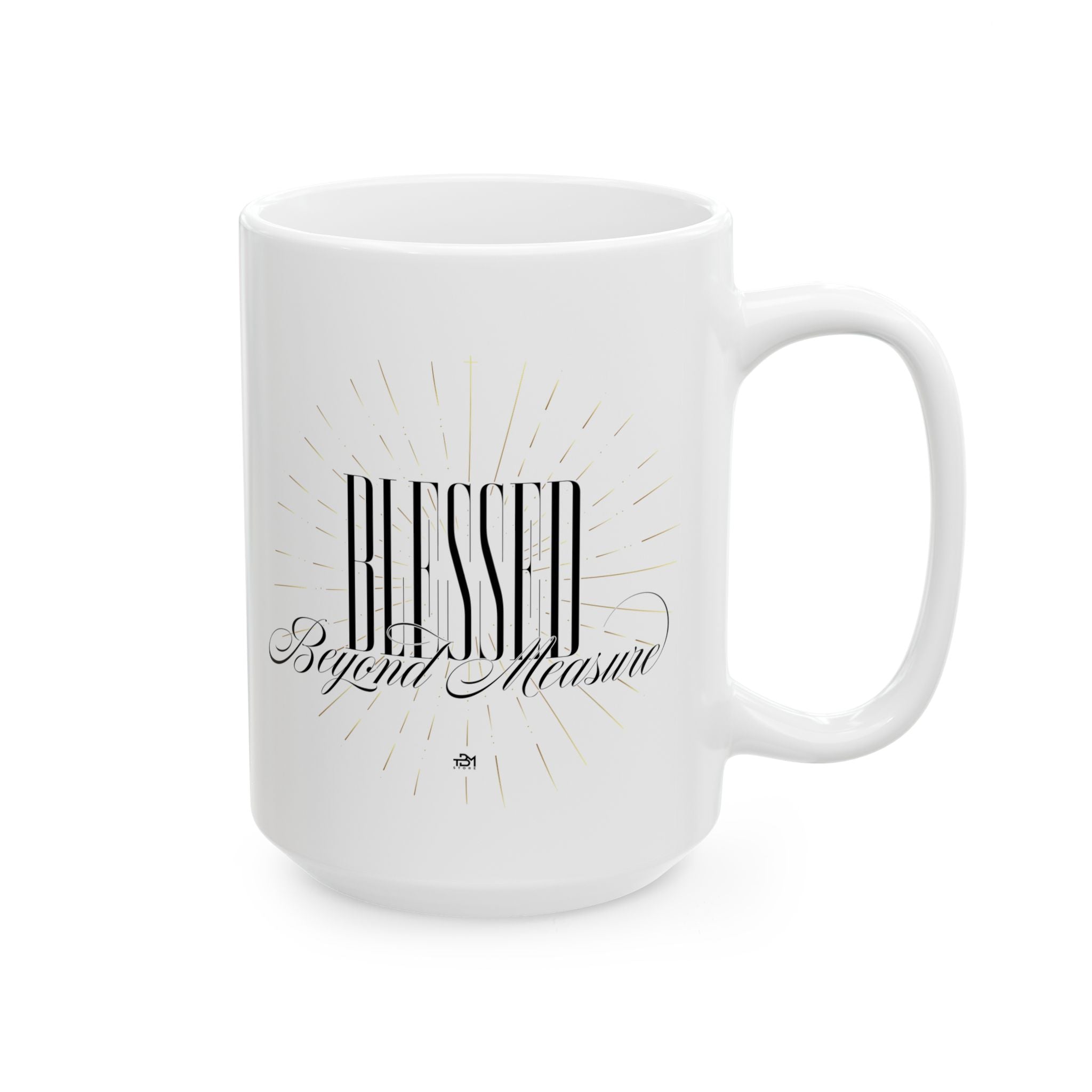 Blessed Beyond Ceramic Mug, (11oz, 15oz) - TBM
