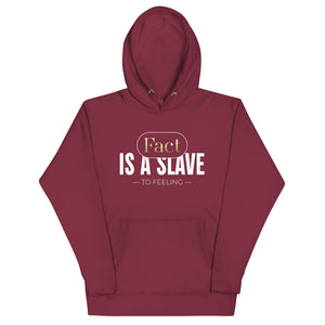 Fact Is A Slave Unisex Hoodie - TBM