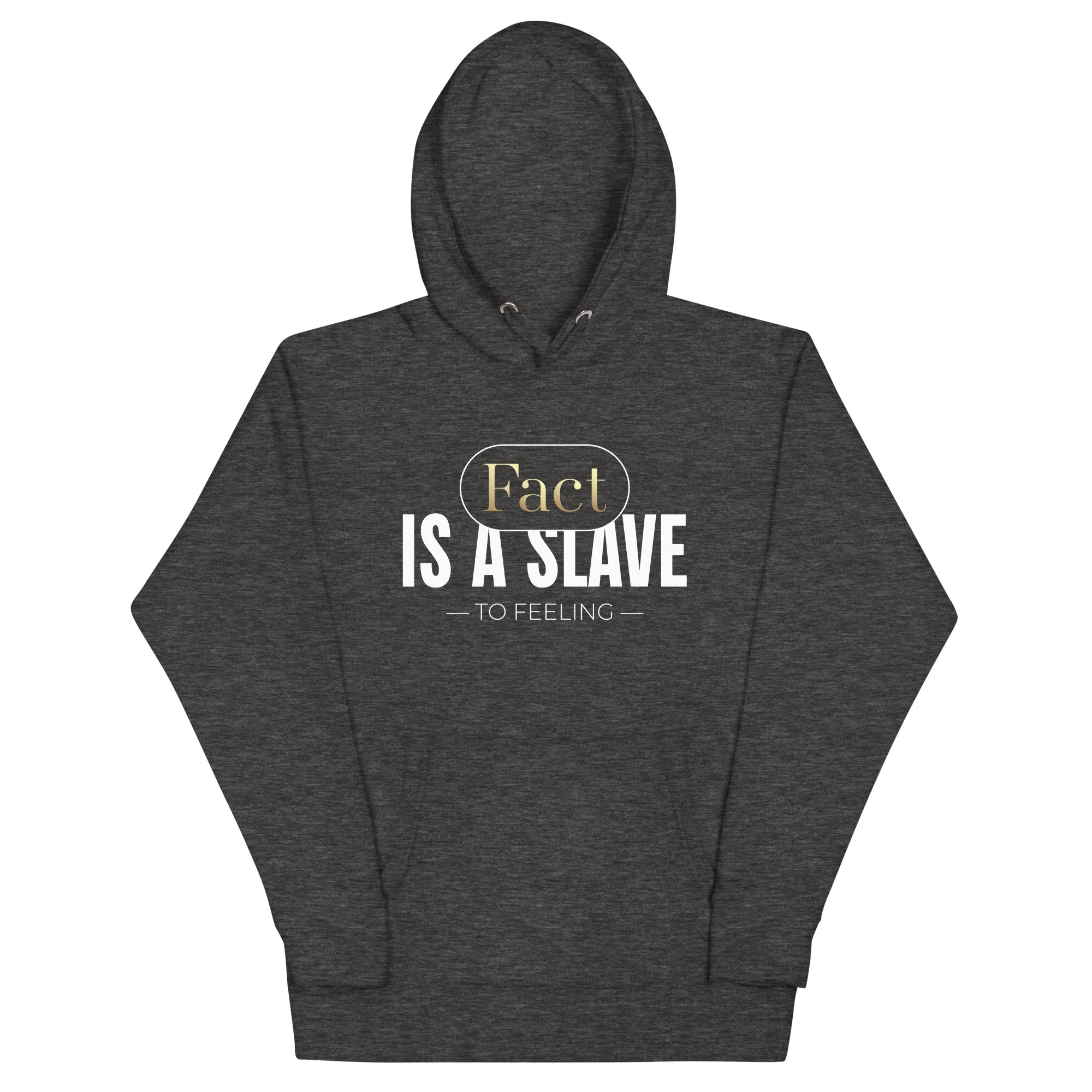 Fact Is A Slave Unisex Hoodie - TBM