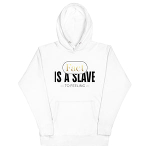Fact Is Slave Unisex Hoodie - TBM