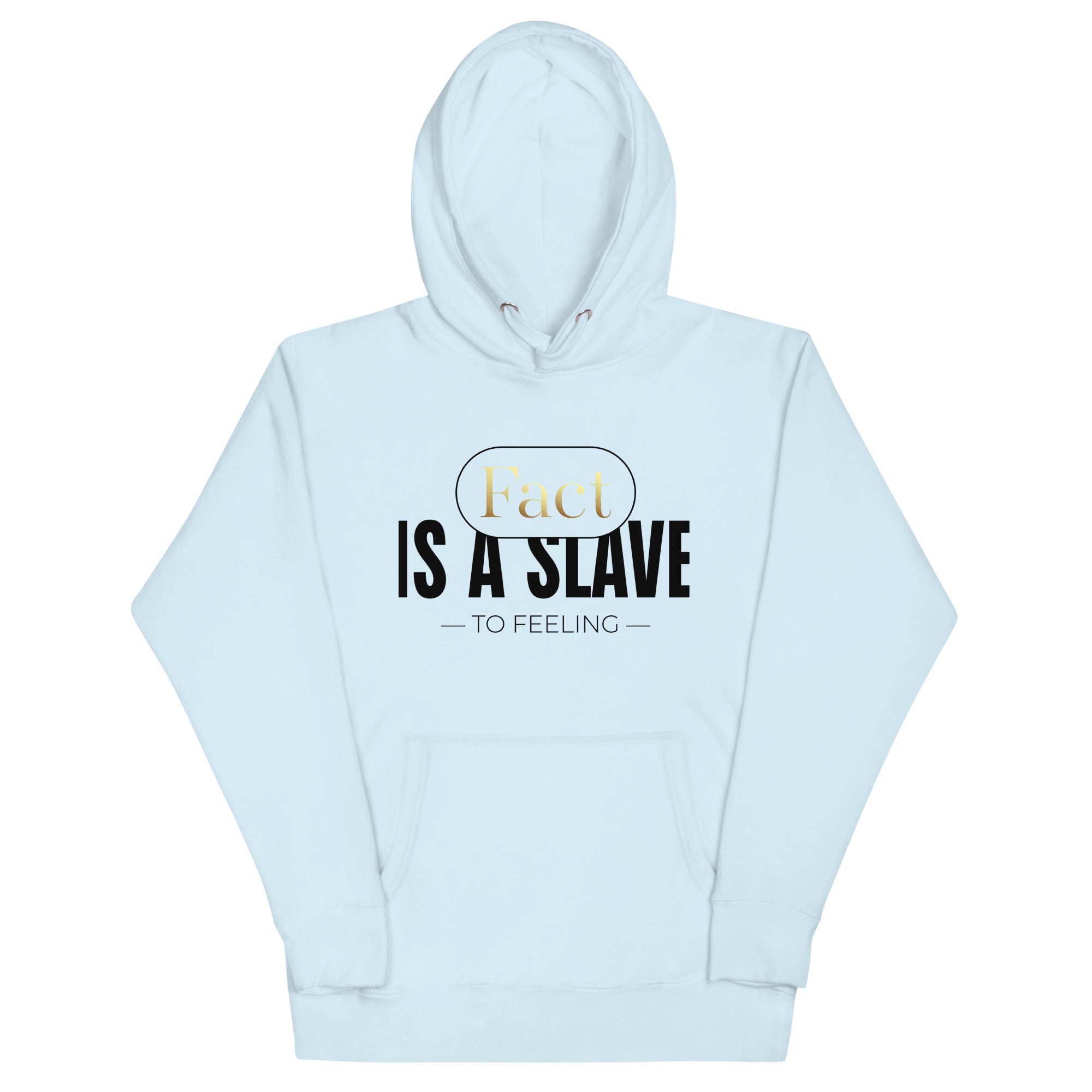 Fact Is Slave Unisex Hoodie - TBM