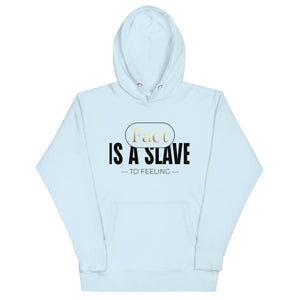 Fact Is Slave Unisex Hoodie - TBM