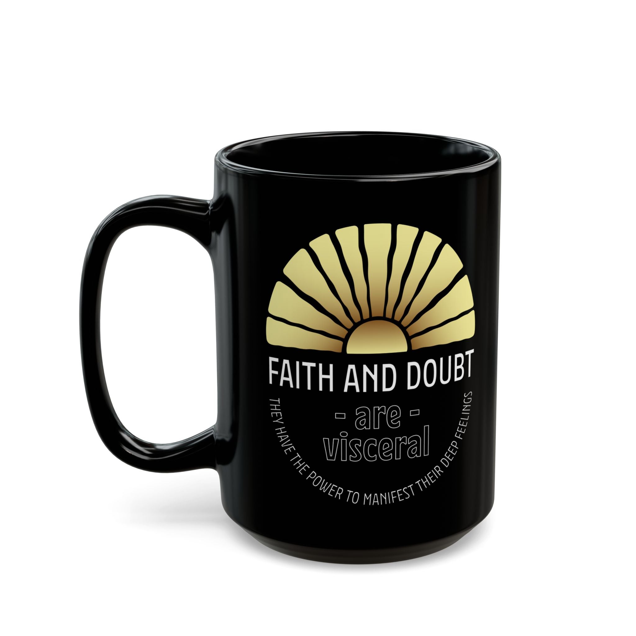 Faith & Doubt Ceramic Mug — Inspirational 15oz Coffee & Tea Cup - TBM