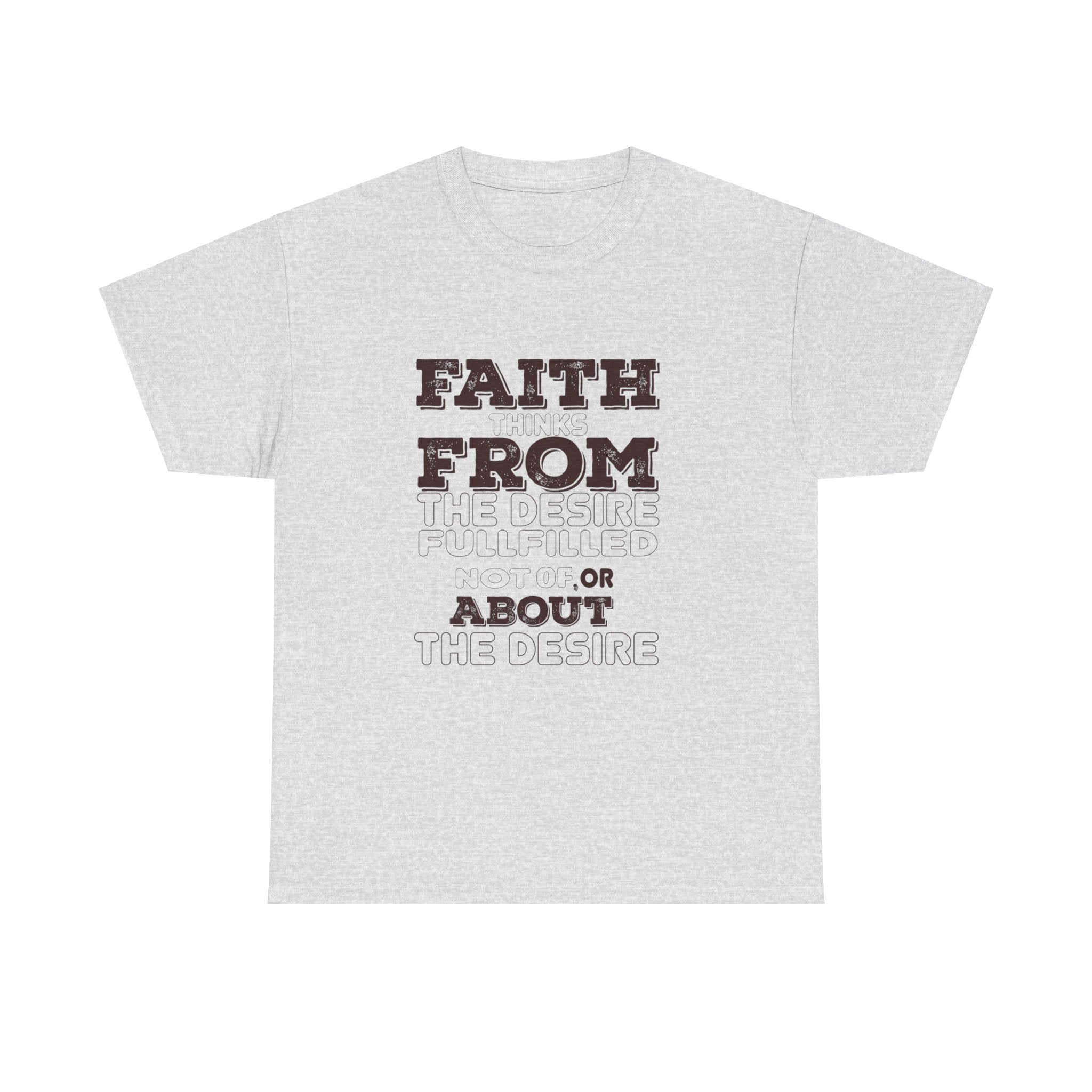 Faith From Unisex Heavy Cotton Tee - TBM