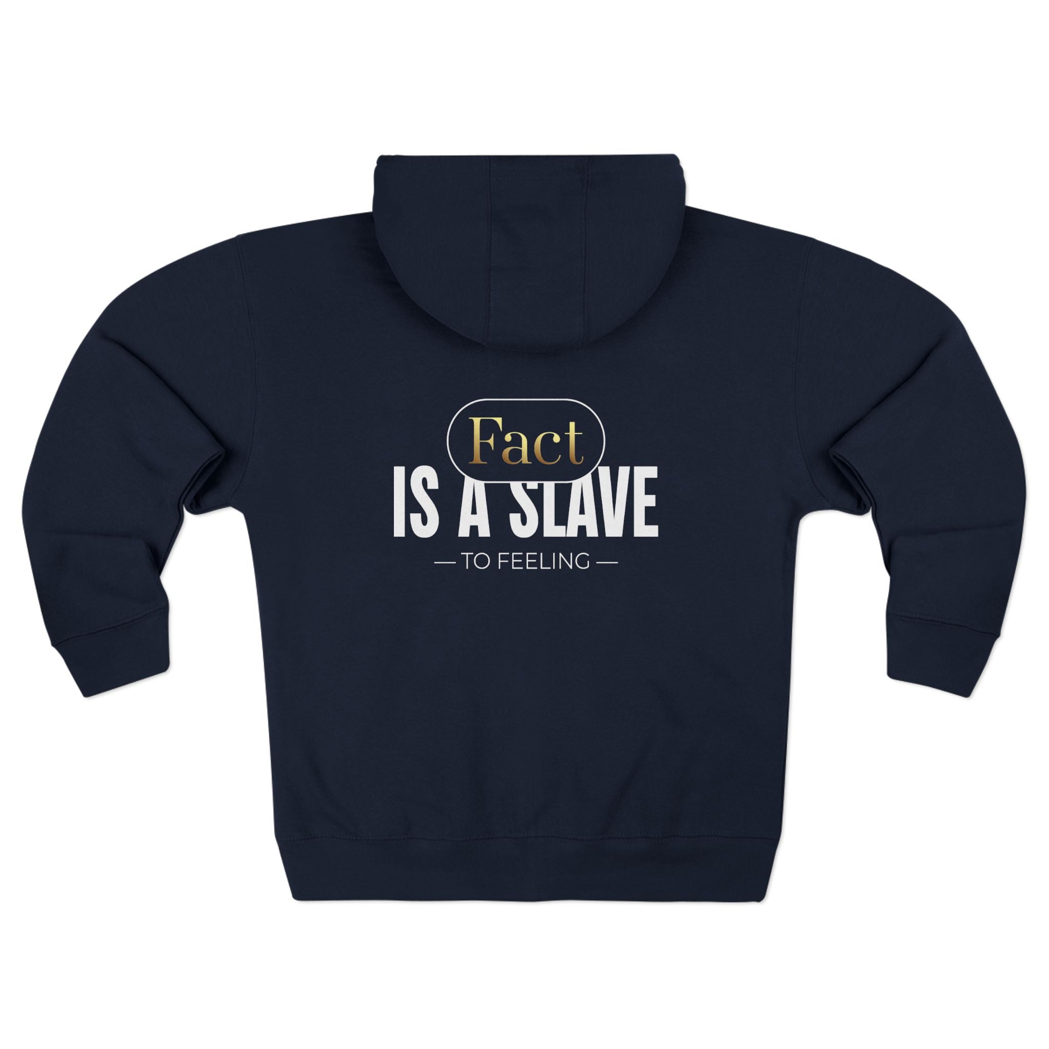 Hoodie — "Fact Is A Slave" Zip Hoodie with Gold Accent - TBM
