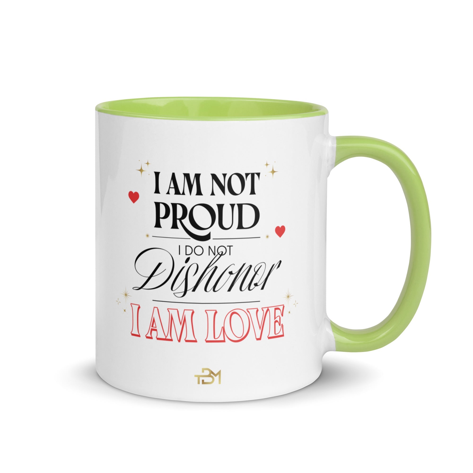 I AM PROUD, I AM LOVE Mug with Color Inside - TBM