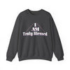 I AM Truly Blessed Unisex Heavy Blend™ Crewneck Sweatshirt - TBM
