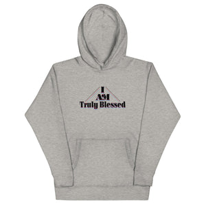 I Am Truly Blessed Unisex Hoodie - TBM