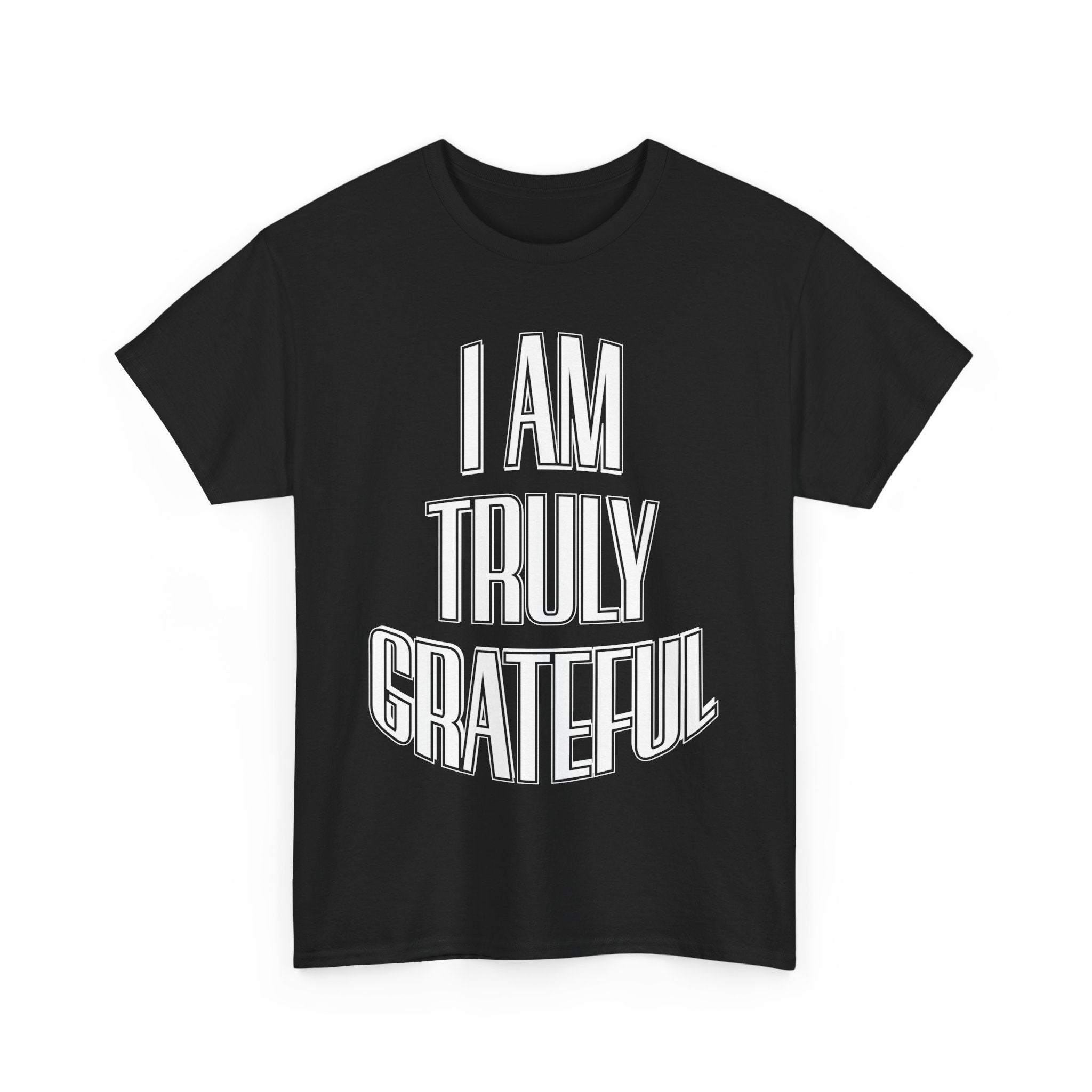 I AM TRULY GRATEFUL Unisex Heavy Cotton Tee - TBM