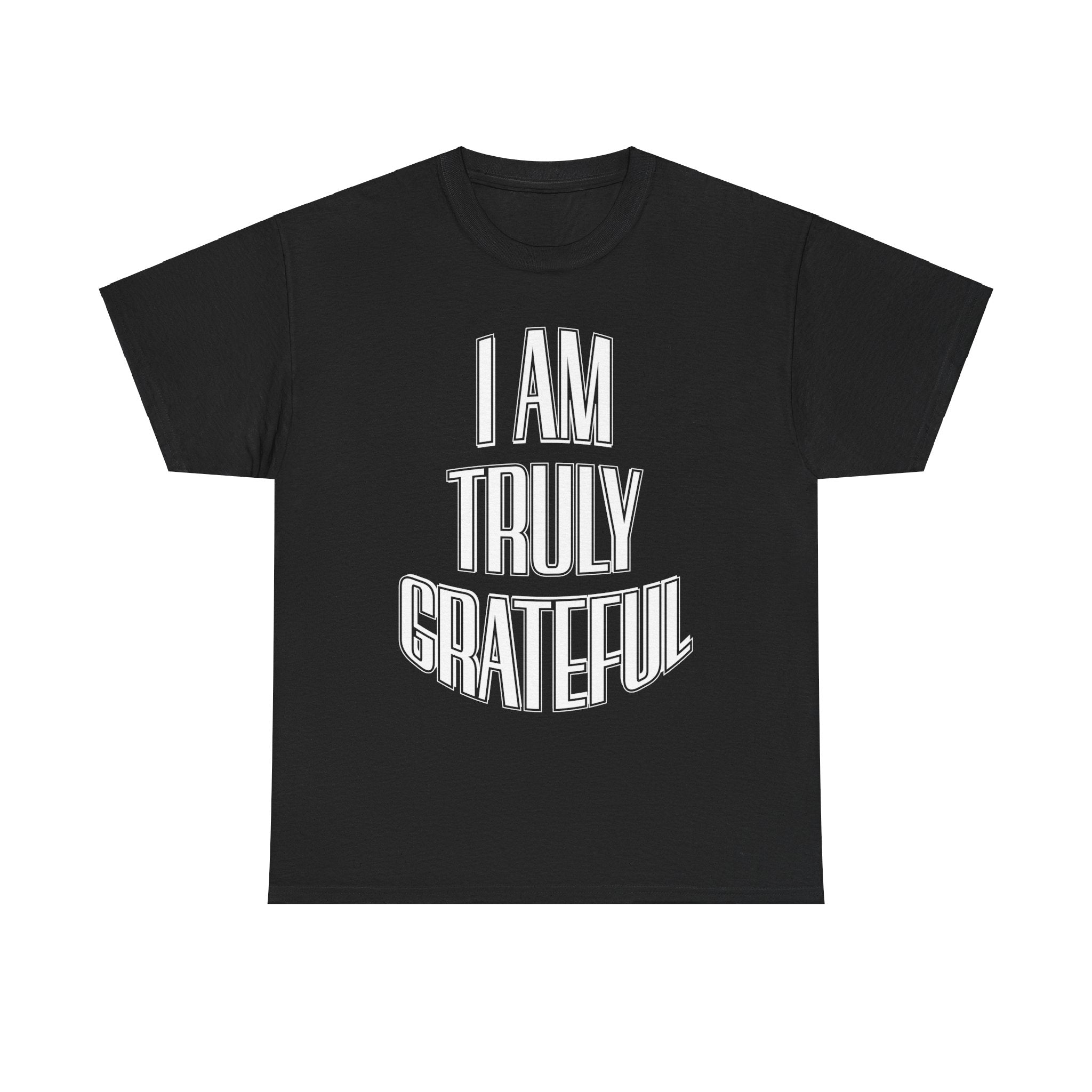 I AM TRULY GRATEFUL Unisex Heavy Cotton Tee - TBM