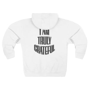 I Am Truly Grateful Zip Hoodie — Inspirational White Full - Zip Hoodie - TBM