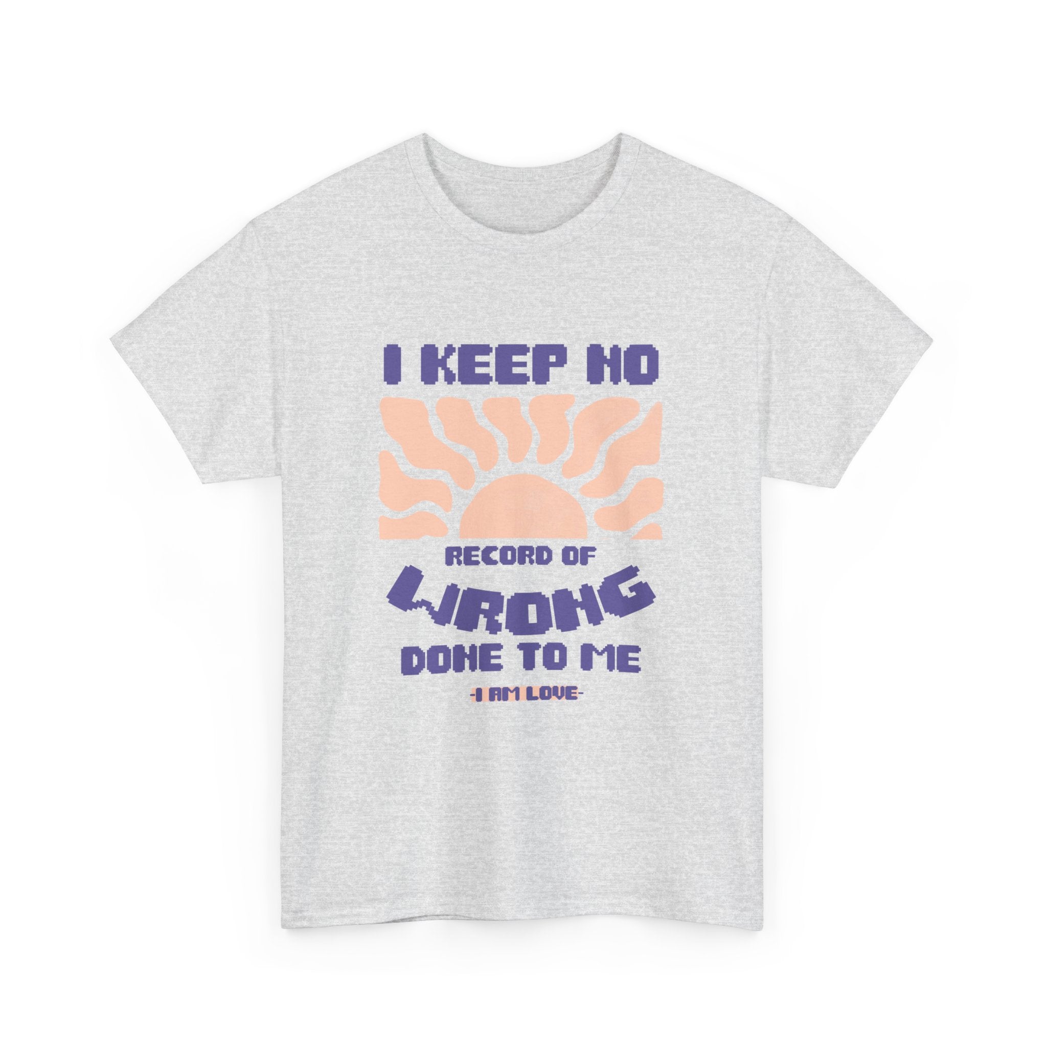 I keep no Record of wrong done to me Unisex Heavy Cotton Tee - TBM