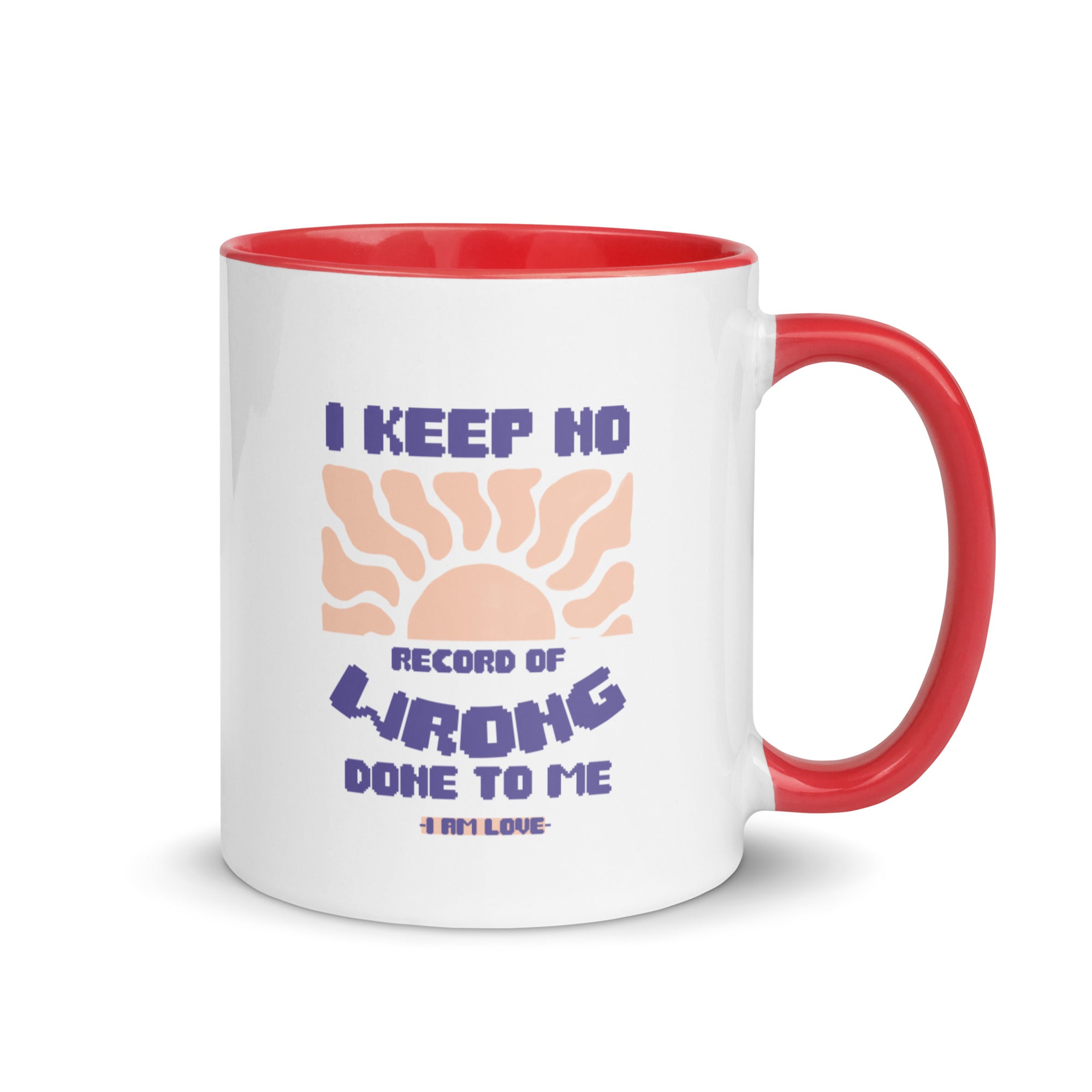 I KEEP NO WRONG Mug with Color Inside - TBM