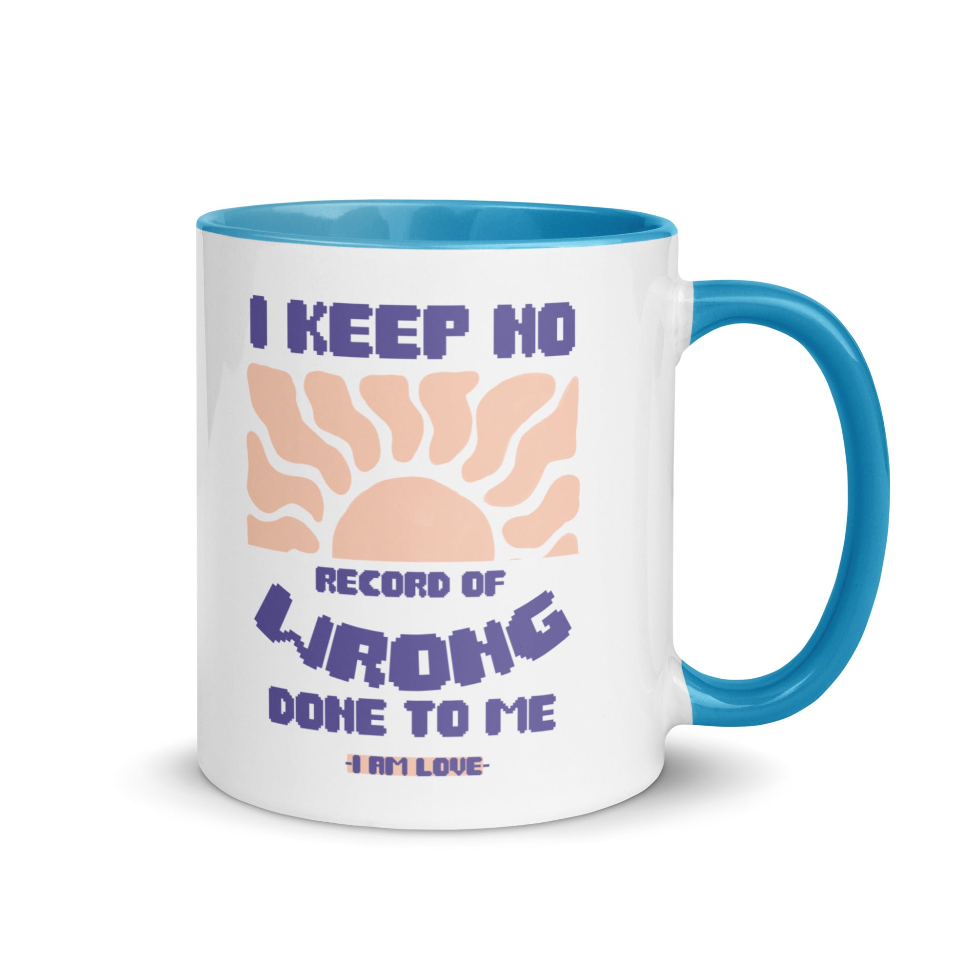 I KEEP NO WRONG Mug with Color Inside - TBM