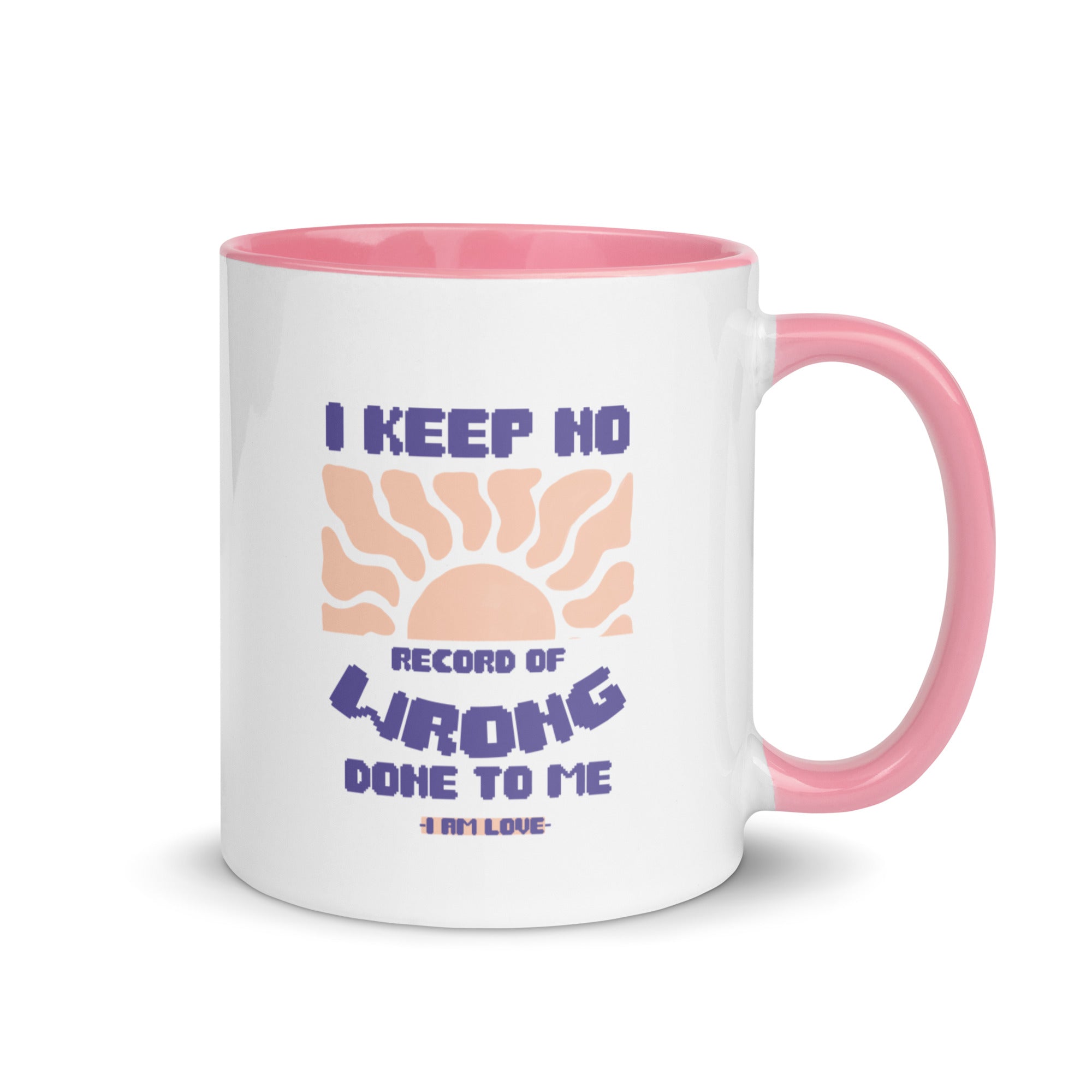 I KEEP NO WRONG Mug with Color Inside - TBM